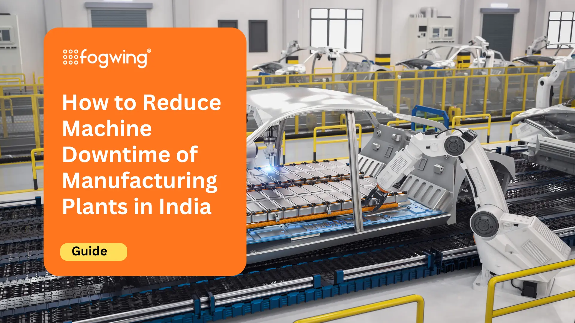 How to Reduce Machine Downtime of Manufacturing Plants in India